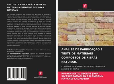 ANÁLISE DE FABRICAÇÃO E TESTE DE MATERIAIS COMPOSTOS DE FIBRAS NATURAIS