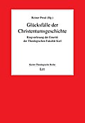 Glücksfälle der Christentumsgeschichte