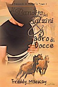 Il Bandito dei Calzini e il Ladro di Docce (I Racconti di Hooper’s Town, #1)