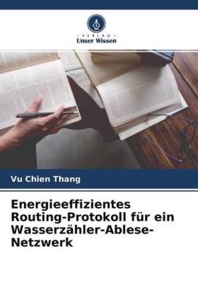 Energieeffizientes Routing-Protokoll für ein Wasserzähler-Ablese-Netzwerk