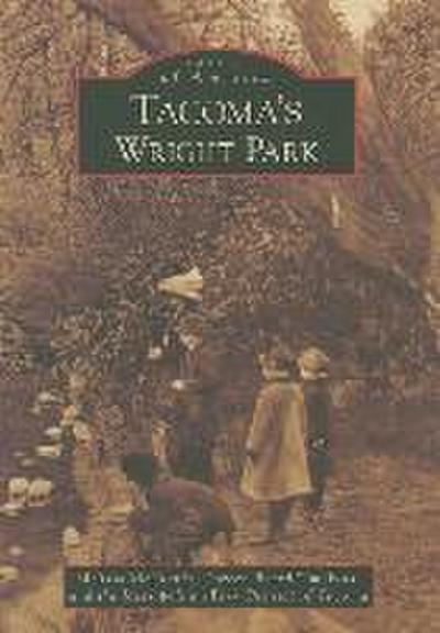 Tacoma’s Wright Park