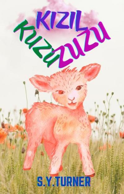 Kizil Kuzu Zuzu (Benim Kitaplarim, #1)