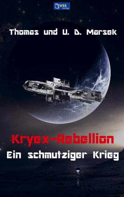 Kryex-Rebellion - Ein schmutziger Krieg