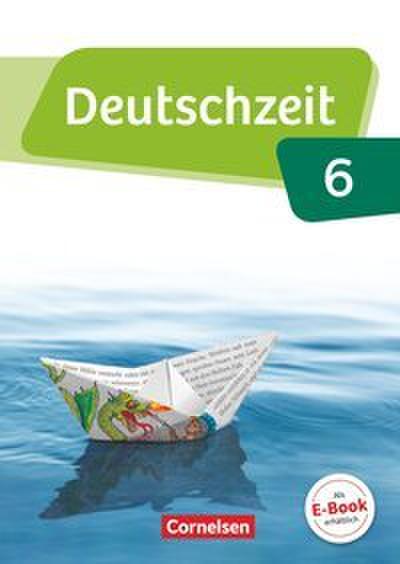 Deutschzeit - Allgemeine Ausgabe - 6. Schuljahr
