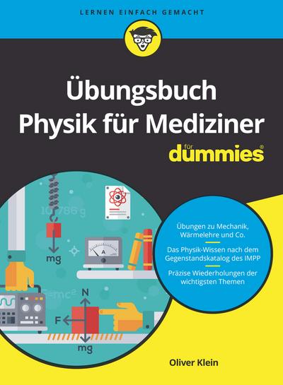 Übungsbuch Physik für Mediziner für Dummies 