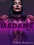 Madame 1: Förspel - erotisk novell