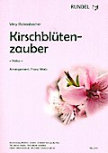 Kirschblütenzauber:für Blasorchester