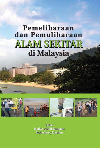 Environmental Preservation and Conservation in Malaysia