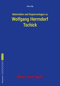 Begleitmaterial: Wolfgang Herrndorf ’Tschick