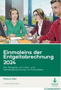 Einmaleins der Entgeltabrechnung 2024