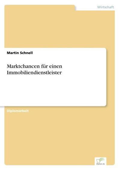 Marktchancen für einen Immobiliendienstleister