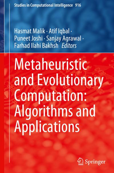 Metaheuristic and Evolutionary Computation: Algorithms and Applications
