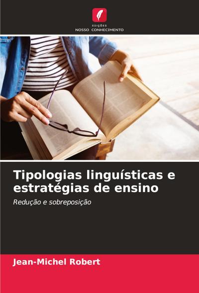 Tipologias linguísticas e estratégias de ensino