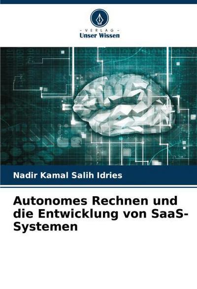 Autonomes Rechnen und die Entwicklung von SaaS-Systemen