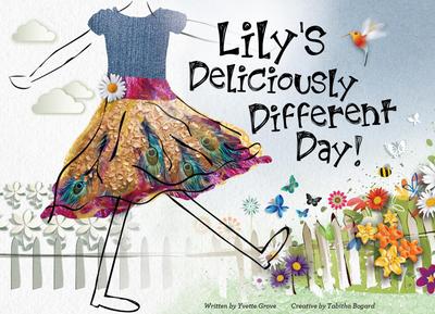 Lily’s Deliciously Different Day