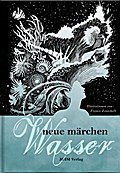 Neue Märchen - Wasser