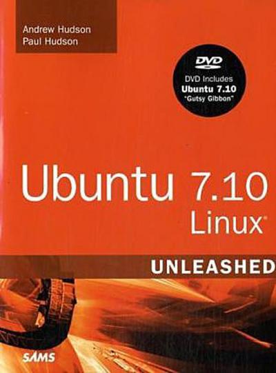 Ubuntu 7.10 Linux Unleashed [Taschenbuch] by Hudson, Andrew; Hudson, Paul