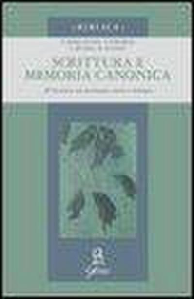 Borgonovo, G: Scrittura e memoria canonica. Studi in onore d