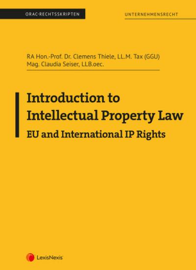 Introduction to Intellectual Property Law - EU and International IP Rights