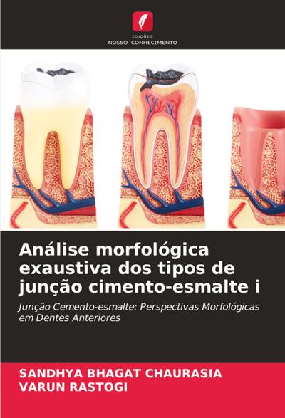 Análise morfológica exaustiva dos tipos de junção cimento-esmalte i