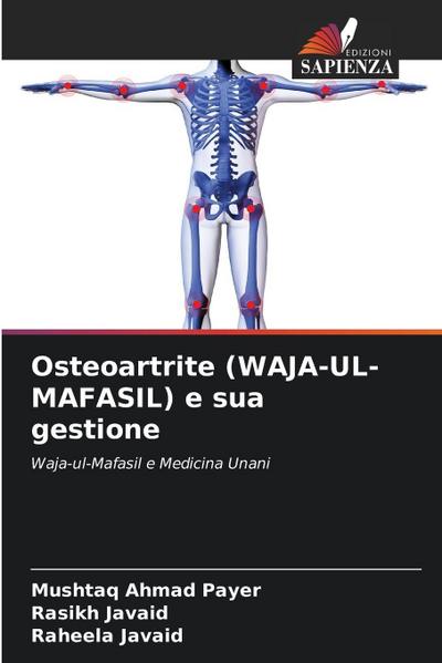 Osteoartrite (WAJA-UL-MAFASIL) e sua gestione