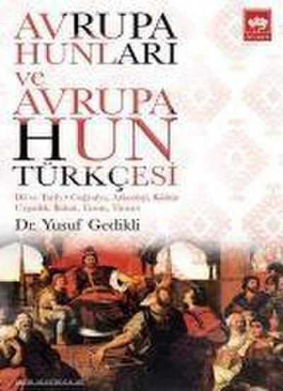 Avrupa Hunlari ve Avrupa Hun Türkcesi