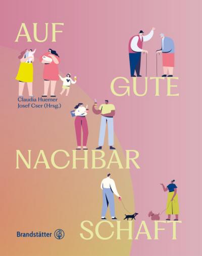 Auf gute Nachbarschaft!