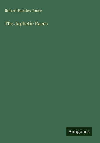 The Japhetic Races