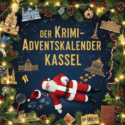 Der Krimi-Adventskalender Kassel