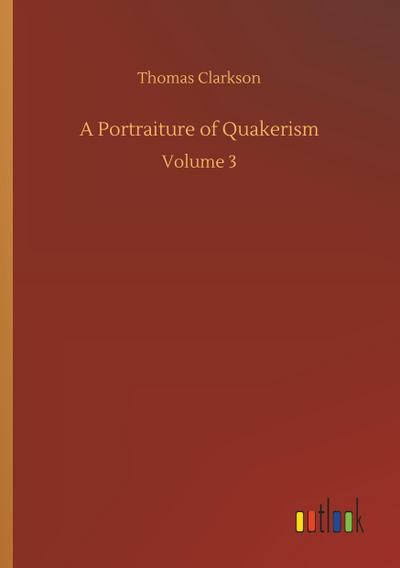 A Portraiture of Quakerism