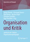 Organisation und Kritik