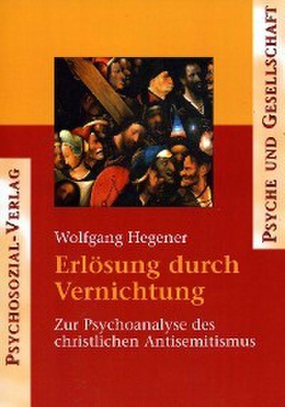Erlösung durch Vernichtung