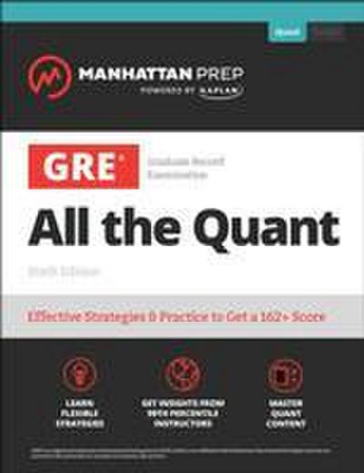 Manhattan Prep: GRE All the Quant