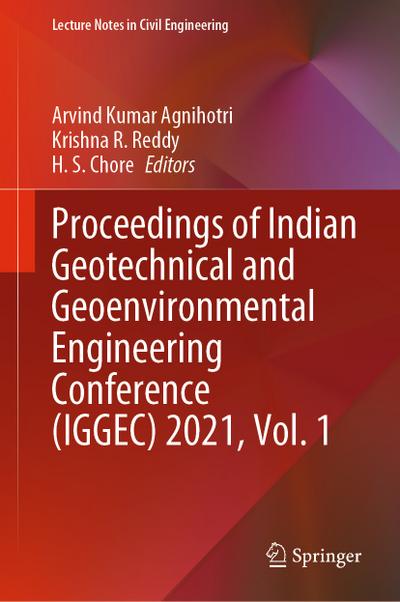 Proceedings of Indian Geotechnical and Geoenvironmental Engineering Conference (IGGEC) 2021, Vol. 1