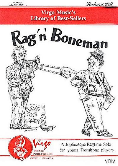 Rag’n’ Bonemanfor trombone and piano