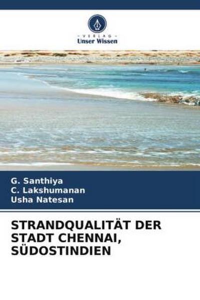 STRANDQUALITÄT DER STADT CHENNAI, SÜDOSTINDIEN
