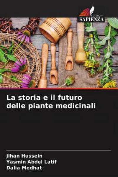 La storia e il futuro delle piante medicinali