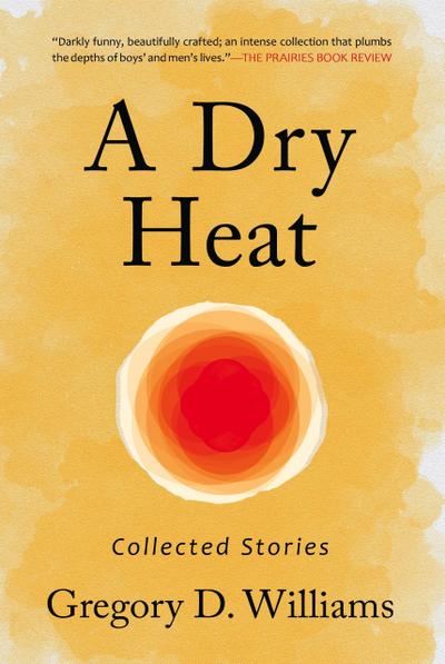 A Dry Heat