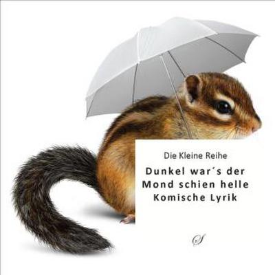 Dunkel war’s der Mond schien helle