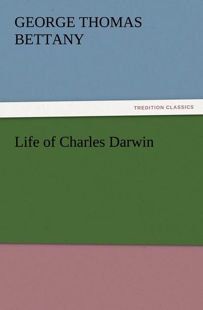 Life of Charles Darwin