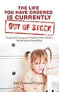 The Life You Have Ordered Is Currently out of Stock