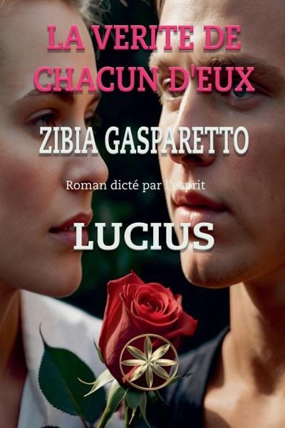 La Verite De Chacun D’eux
