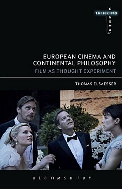 European Cinema and Continental Philosophy - Thomas (University of Amsterdam Elsaesser