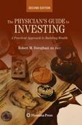 The Physician’s Guide to Investing