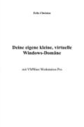Deine eigene kleine, virtuelle Windows-Domäne