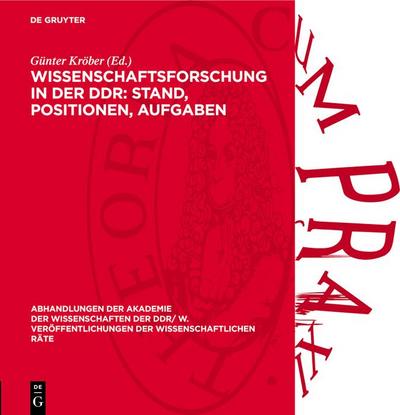 Wissenschaftsforschung in der DDR: Stand, Positionen, Aufgaben