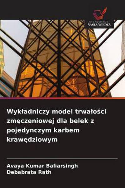 Wyk¿adniczy model trwa¿o¿ci zm¿czeniowej dla belek z pojedynczym karbem kraw¿dziowym