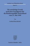 Die auswärtige Gewalt nach dem Grundgesetz für die Bundesrepublik Deutschland vom 23. Mai 1949.