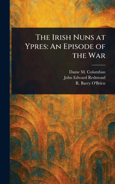 The Irish Nuns at Ypres