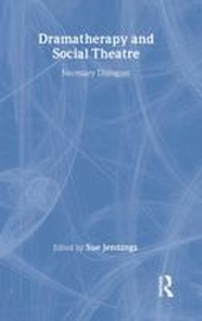 Dramatherapy and Social Theatre